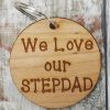 We Love Our Stepdad Circle Keyring