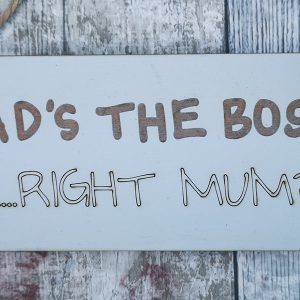Dad's The Boss Plaque