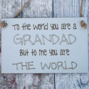 To The World Grandad Plaque