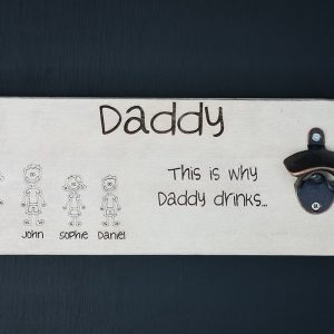 Daddy Outdoor Bottle Opener Sign